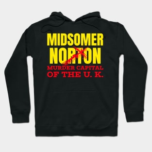 Midsomer Norton Murder Capital Hoodie